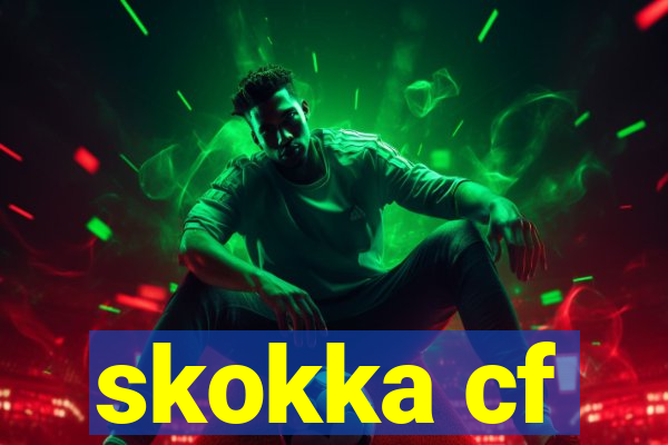 skokka cf